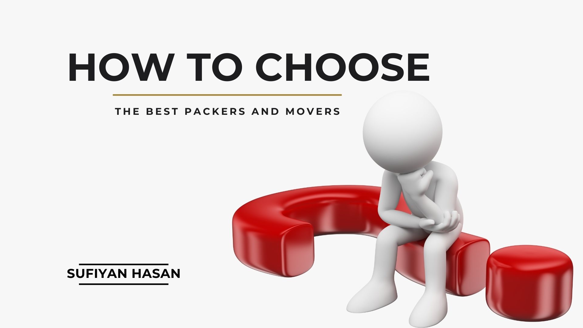 How to choose the best packers and movers for your needs
